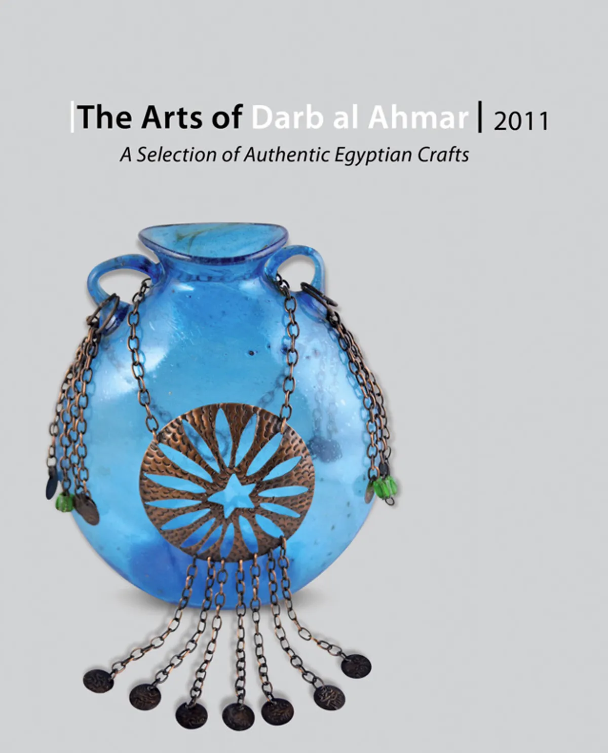 The Arts of Darb al Ahmar - 2011 - AKDN