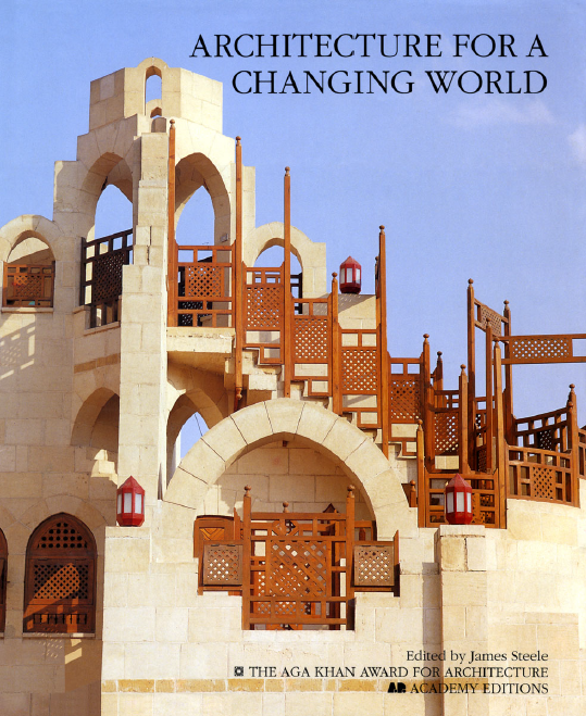 The Aga Khan Architecture Award - Architecture For A Changing World