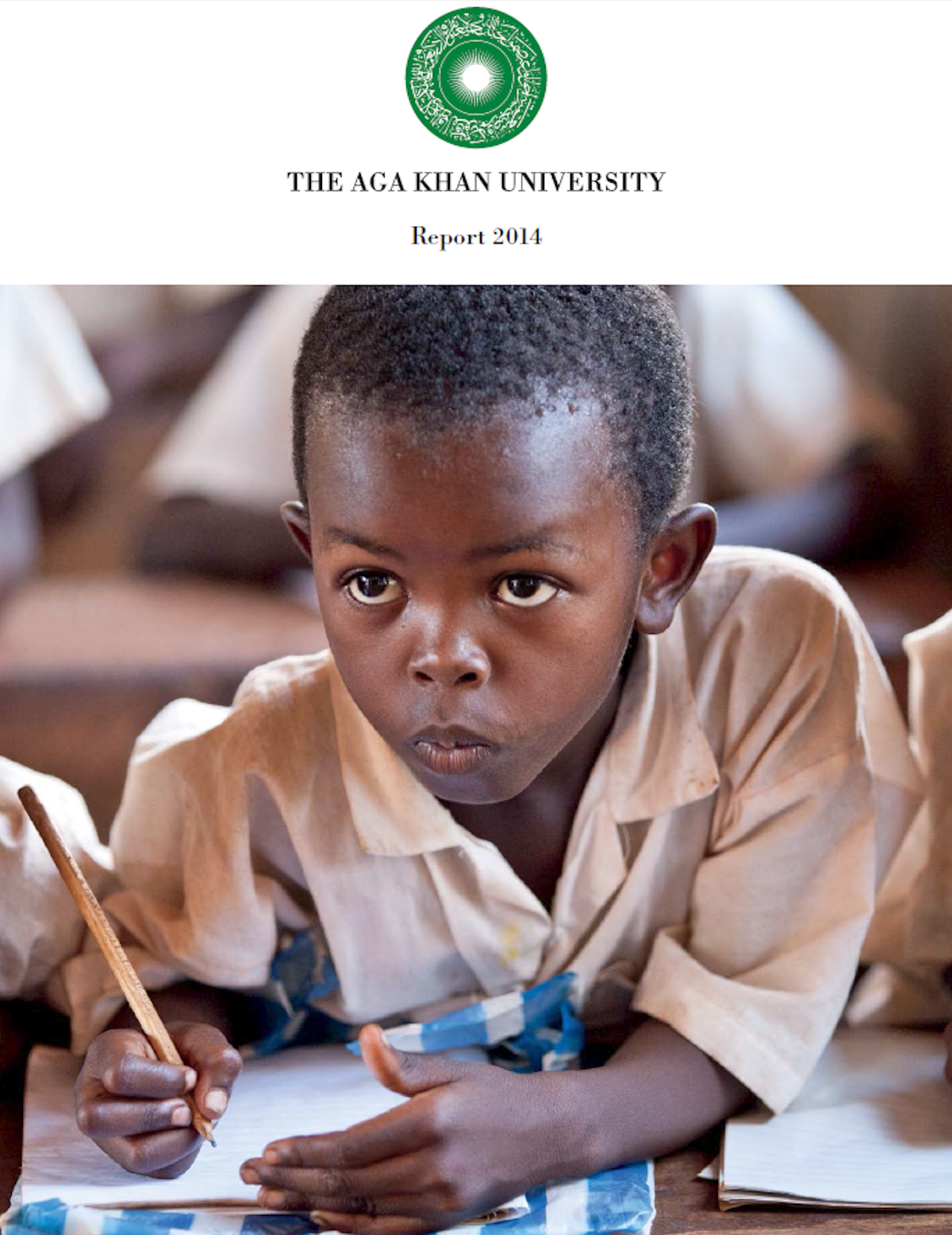 Aga Khan University Report 2014 - AKDN