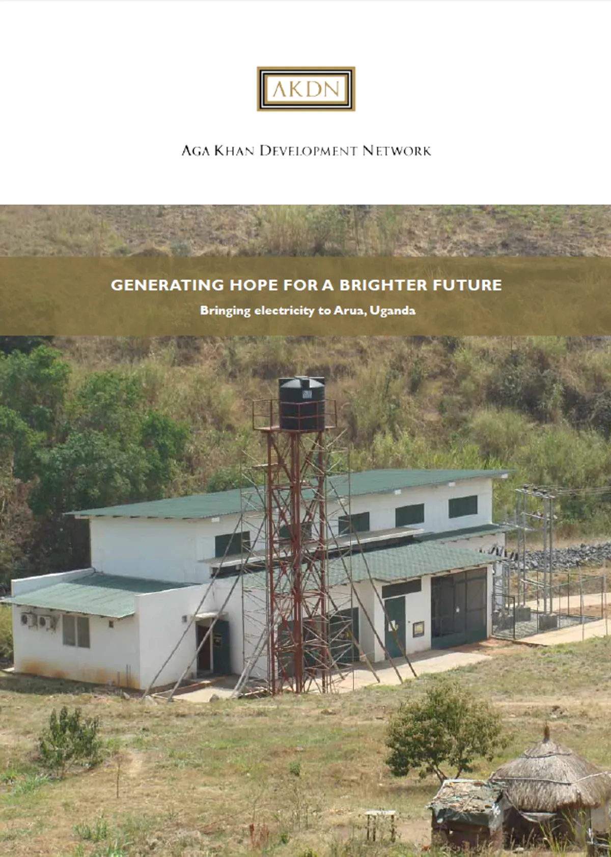 Generating hope for a brighter future - AKDN
