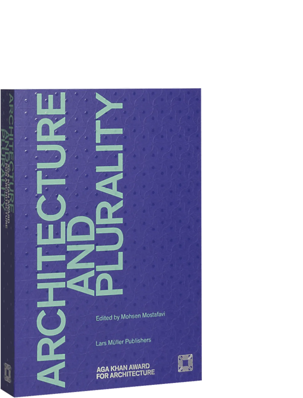 Aga Khan Award for Architecture 2016 - Architecture and Plurality